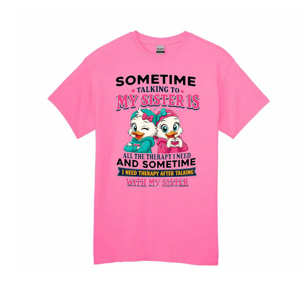 Short Sleeve Adult Shirt. My sister is…