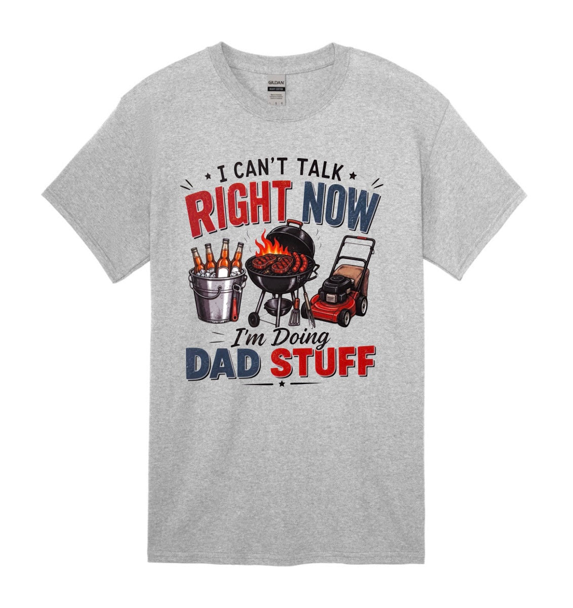 Father’s Day I’m doing Dad stuff shirt.